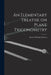 An Elementary Treatise on Plane Trigonometry by Ernest William Hobson