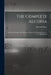 The Complete Algebra: Embracing Simple and Quadratic Equations, Proportion and the Progressions by Edward Olney