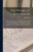 The Works of John Locke: Essay Concerning Human Understanding (Concluded) Defence of Mr. Locke's Opinion Concerning Personal Identity. of the C by John Locke