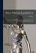 Rig-Veda Sanhita: A Collection of Ancient Hindu Hymns Constituting the 1. to the 8. Ashtaka, Or Book of the Rig-Veda; Volume 6 by Anonymous