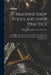 Machine Shop Tools and Shop Practice: A Book of Practical Instruction Describing in Every Detail the Construction, Operation and Manipulation of Both by William Humphrey Van Dervoort