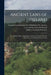 Ancient Laws of Ireland: Senchus Mór, Conclusion: Being the Corus Bescha, Or Customary Law and the Book of Aicill by William Maunsell Hennessy
