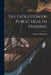 The Evolution of Public Health Nursing by Annie M. Brainard