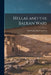 Hellas and the Balkan Wars by Demetrius John Cassavetti