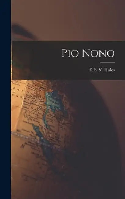 Pio Nono by Ee Y. Hales