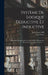 Système De Logique Déductive Et Inductive: Exposé Des Principes De La Preuve Et Des Méthodes De Recherche Scientifique, Volume 1... by John Stuart Mill