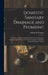 Domestic Sanitary Drainage and Plumbing: Lectures on Practical Sanitation Delivered to Plumbers, Engineers, and Others in the Central Technical Instit by William R. Maguire
