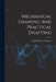 Mechanical Drawing And Practical Drafting by Charles Henry Sampson