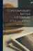 Contemporary British Literature: Bibliographies and Study Outlines by John Matthews Manly and Edith Rickert