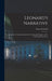 Leonard's Narrative: Adventures of Zenas Leonard, Fur Trader and Trapper, 1831-1836; Reprinted From by Zenas Leonard