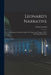 Leonard's Narrative: Adventures of Zenas Leonard, Fur Trader and Trapper, 1831-1836; Reprinted From by Zenas Leonard