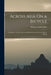 Across Asia On a Bicycle: The Journey of Two American Students From Constantinople to Peking by Thomas Gaskell Allen