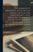 The Anabasis of Xenophon with English Notes, Critical and Explanatory, a Map Arranged According to the Latest and Best Authorities, and a Plan of the by Xenophon
