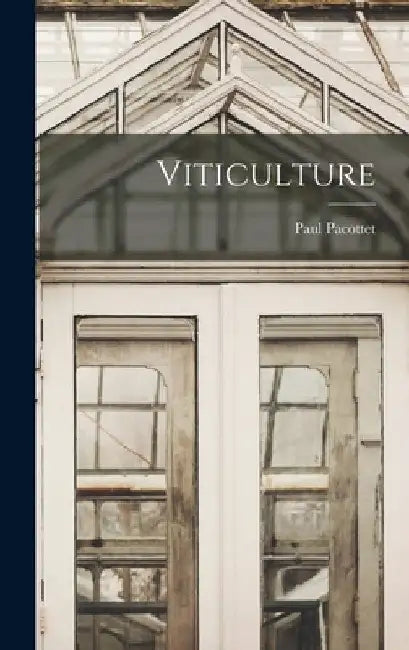 Viticulture by Paul Pacottet