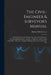 The Civil-Engineer & Surveyor's Manual: Comprising Surveying, Engineering, Practical Astronomy, Geodetical Jurisprudence, Analyses of Minerals, Soils, by Michael McDermott
