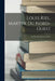 Louis Riel, Martyr Du Nord-Ouest: Sa Vie--Son Proces--Sa Mort by Anonymous