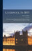 Liverpool In 1859: The Port & Town Of Liverpool, And The Harbour, Docks, And Commerce Of The Mersey, In 1859 by Thomas Baines