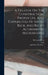 A Treatise On The Construction, Proper Use, And Capabilities Of Smith, Beck, And Beck's Achromatic Microscopes by Richard Beck