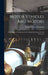 Motor Vehicles And Motors: Their Design, Construction And Working, By Steam, Oil And Electricity by William Worby Beaumont