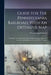 Guide For The Pennsylvania Railroad, With An Extensive Map: Including The Entire Route, With All Its Windings, Objects Of Interest, And Information Us by Pennsylvania Railroad