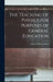 The Teaching of Physics for Purposes of General Education by Charles Riborg Mann