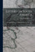 Letters on South America: Comprising Travels on the Banks of the Paraná and Rio de la Plata by John Parish Robertson