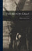 The men in Gray by Robert Catlett Cave