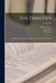 The Dabistán: Or School of Manners, Translated From the Original Persian; Volume III by David Shea
