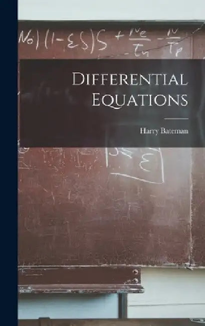 Differential Equations by Harry Bateman