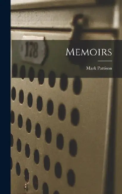 Memoirs by Mark Pattison