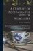 A Century of Potting in the City of Worcester: Being the History of the Royal Porcelain Works, From 1751 to 1851, to Which Is Added a Short Account of by Richard William Binns