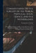 Commentaries On the Surgery of the War in Portugal, Spain, France, and the Netherlands: From the Battle of Roliça, in 1808, to That of Waterloo, in 18 by George James Guthrie