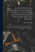 A Descriptive and Historical Account of Hydraulic and Other Machines for Raising Water, Ancient and Modern: With Observations On Various Subjects Conn by Thomas Ewbank