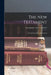 The New Testament: The Authorised English Version by Constantin Von Tischendorf