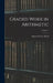 Graded Work in Arithmetic; Volume 1 by Samuel Wesley Baird
