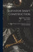 Elevator Shaft Construction; or, Practical Suggestions for the Installation of Electric Elevators in Buildings by Harry Robert Cullmer