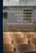 How to Conduct the Recitation, and the Principles Underlying Methods of Teaching in Classes by Charles Alexander McMurry