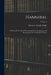 Hannibal: A History Of The Art Of War Among The Carthaginians And Romans Down To The Battle Of Pydna; Volume 2 by Theodore Ayrault Dodge