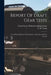 Report Of Draft Gear Tests: United States Railroad Administration, Inspection And Test Section by United States Railroad Administration