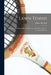 Lawn-tennis: With The Laws Adopted By The M. C. C., And A. E. C. & L. T. C., And Badminton by Julian Marshall