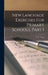 New Language Exercises For Primary Schools, Part 1 by C. C. Long