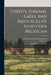 Forests, Streams, Lakes, And Resources Of Northern Michigan by John Munro Longyear