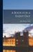 A Book for a Rainy Day by John Thomas Smith