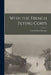 With the French Flying Corps by Carroll Dana Winslow