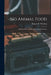 No Animal Food: And Nutrition and Diet with Vegetable Recipes by Rupert H. Wheldon