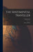 The Sentimental Traveller: Notes on Places by Vernon Lee