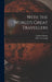 With the World's Great Travellers by Charles Morris, Oliver H. Leigh