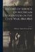 Record of Service of Michigan Volunteers in the Civil War, 1861-1865 by Michigan Adjutant-General's Dept