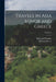 Travels in Asia Minor and Greece; Volume 2 by Richard Chandler, Nicholas Revett