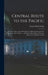 Central Route to the Pacific: From the Valley of the Mississippi to California: Journal of the Expedition of E. F. Beale ... and Gwinn Harris Heap, by Gwinn Harris Heap